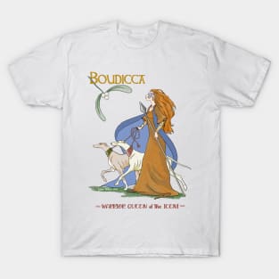 BOUDICCA, Warrior Queen of the Iceni T-Shirt